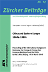 Nr. 72: China and Eastern Europe, 1960s-1980s